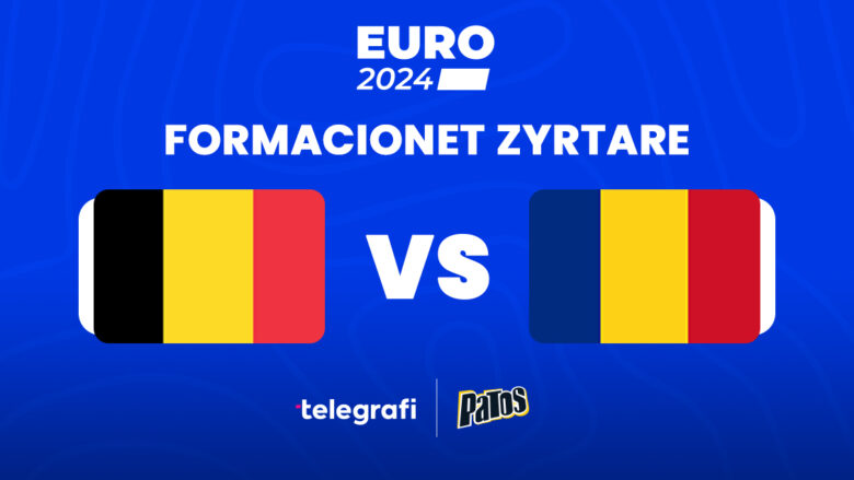 Formacionet zyrtare, Belgjikë – Rumani: Belgët për tri pikët e para, rumunët për të kaluar tutje