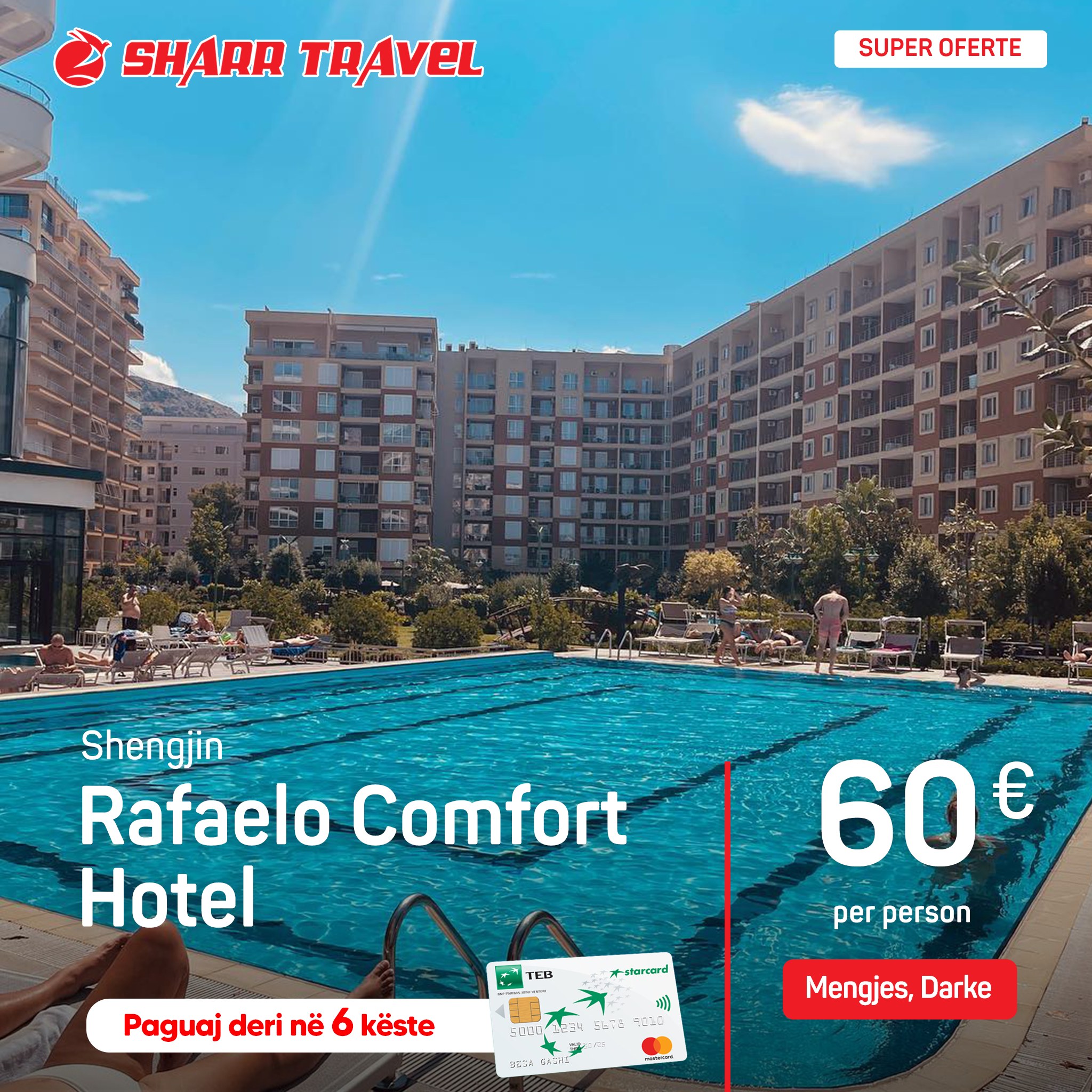 Oferta e fundit e Sharr Travel / 3 natë në Rafaelo Comfort vetëm 180 €