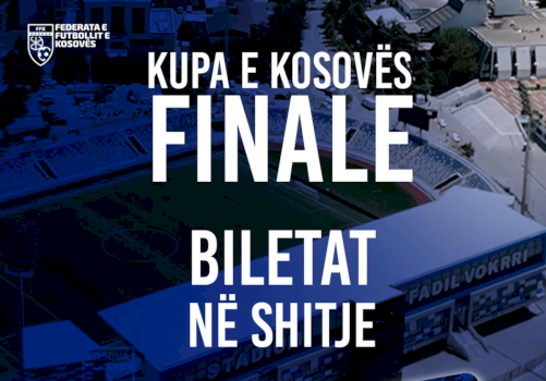 fillon-shitja-e-biletave-per-finalen-e-kupes-se-kosoves