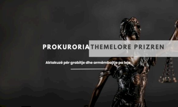 aktakuze-ndaj-kater-personave-per-grabitje-dhe-armembajtje-pa-leje-ne-prizren,-prokuroria-jep-detaje